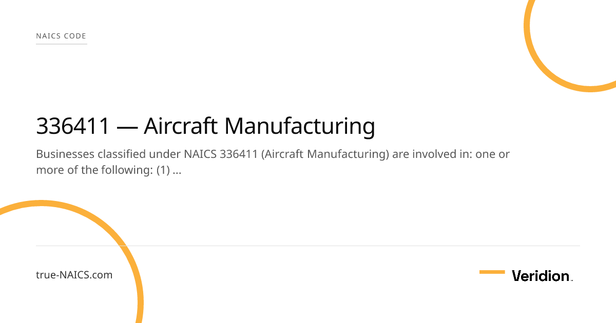 NAICS Code 336411 — Aircraft Manufacturing | trueNAICS